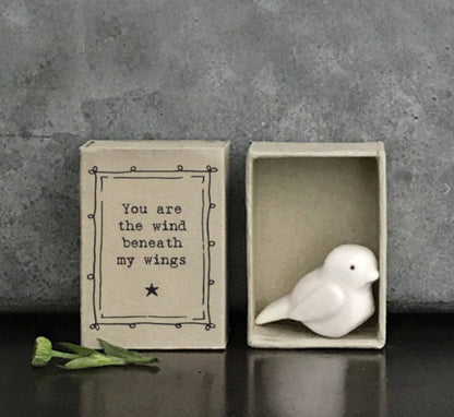 You are the wind beneath my wings-East of India Matchbox Bird