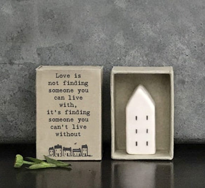 Love is - East of India Matchbox House