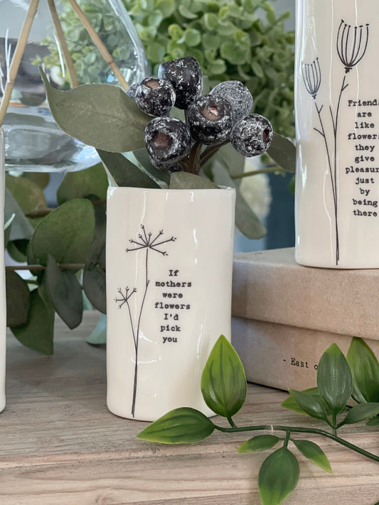 Porcelain Vase - If mothers were flowers