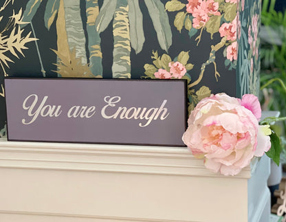 You Are Enough Silver Plaque