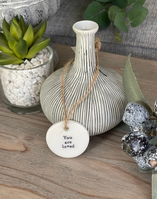 East Of India 'You Are Loved'  Porcelain Hanging Token